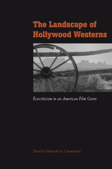 bokomslag Landscape of Hollywood Westerns