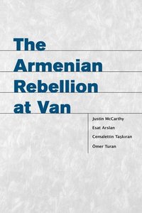 bokomslag The Armenian Rebellion at Van
