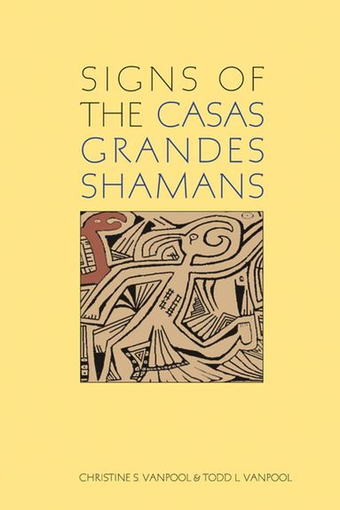 bokomslag Signs of the Casas Grandes Shamans