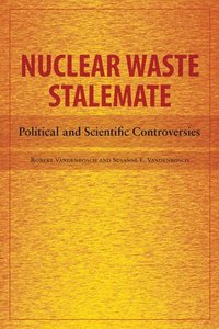 bokomslag Nuclear Waste Stalemate