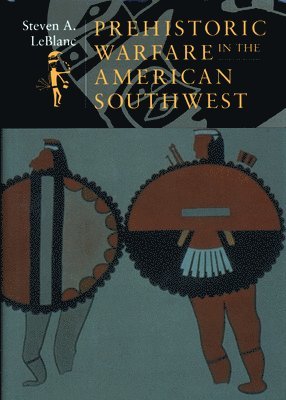 Prehistoric Warfare in the American Southwest 1