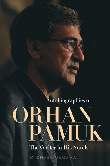 bokomslag Autobiographies of Orhan Pamuk