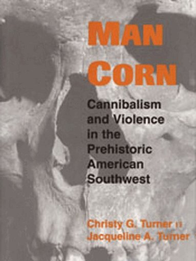 Christy G. Turner II - Man Corn, Häftad