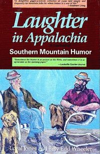 bokomslag Laughter In Appalachia: Southern Mountain Humor