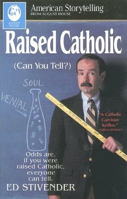 Ed Stivender - Raised Catholic, Häftad
