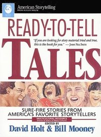 bokomslag Ready-To-Tell Tales: Sure-Fire Stories from America's Favorite Storytellers