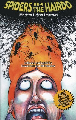 Spiders in the Hairdo: Modern Urban Legends 1