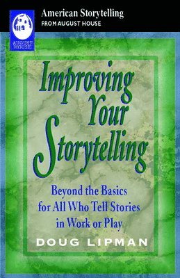 bokomslag Improving Your Storytelling
