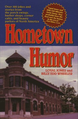 Loyal Jones, Billy Edd Wheeler - Hometown Humor, Häftad