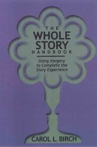 bokomslag Whole Story Handbook