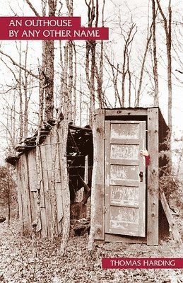 bokomslag Outhouse by Any Other Name