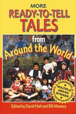 David Holt - More Ready-To-Tell Tales from Around the World, Inbunden