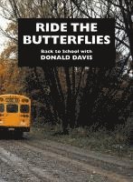 bokomslag Ride the Butterflies