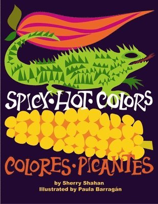 bokomslag Spicy Hot Colors : Colores Picantes