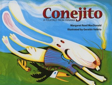 Margaret  Read MacDonald - Conejito : A Folktale from Panama, Inbunden