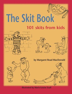 bokomslag The Skit Book: 101 Skits from Kids