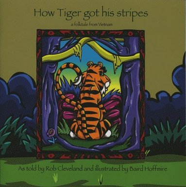 bokomslag How Tiger Got His Stripes