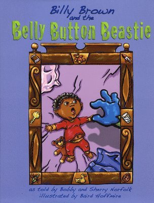 Billy Brown and the Belly Button Beastie 1