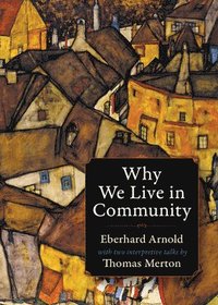 bokomslag Why We Live In Community