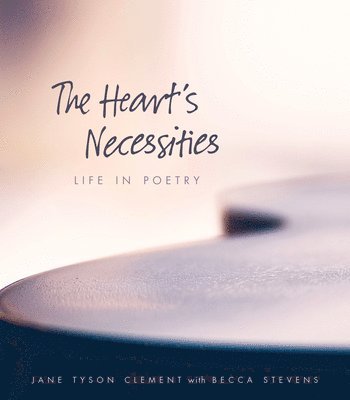 The Heart's Necessities 1