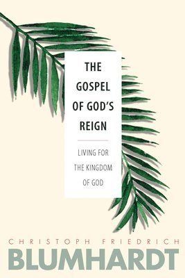 Gospel of God’s Reign