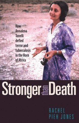 Rachel Pieh Jones - Stronger than Death, Inbunden