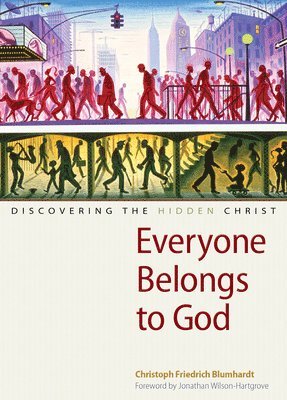 Everyone Belongs to God 1