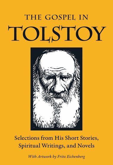 Leo Tolstoy, Miriam LeBlanc - Gospel in Tolstoy, Häftad