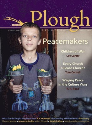 Plough Quarterly No. 5 1