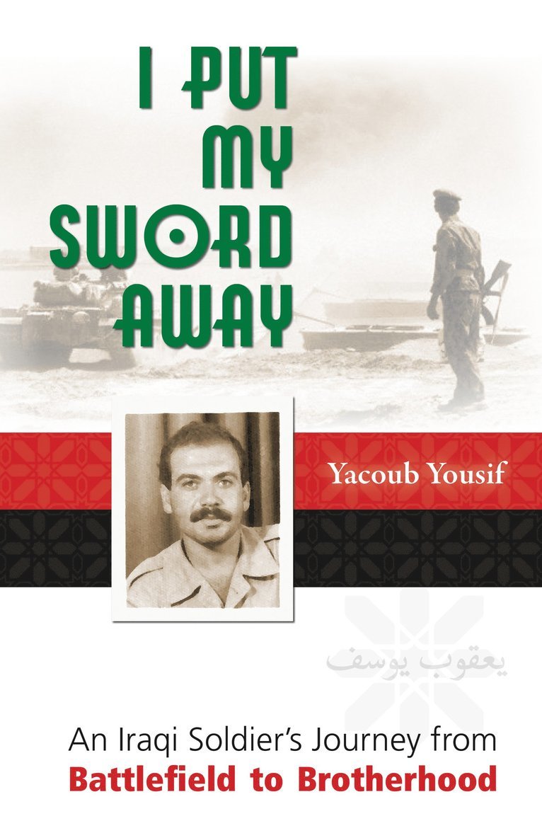 Yacoub Yousif - I Put My Sword Away, Häftad