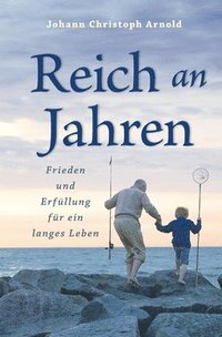 bokomslag Reich an Jahren