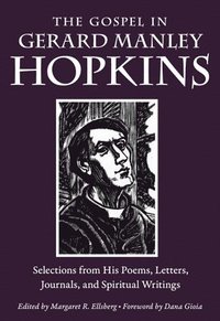 bokomslag The Gospel in Gerard Manley Hopkins