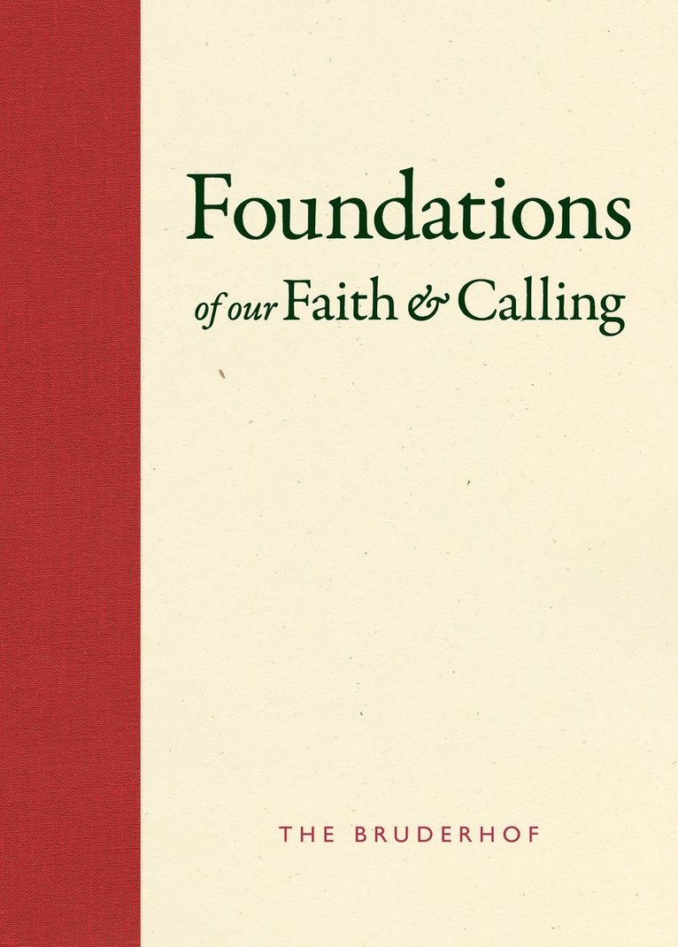 Foundations of Our Faith and Calling 1