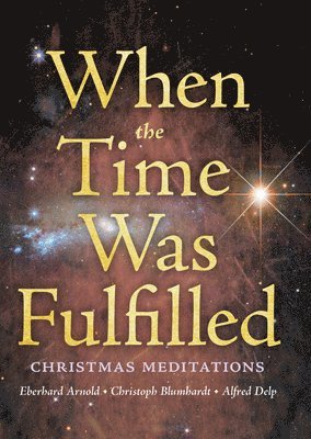 When the Time Was Fulfilled