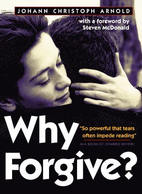 Why Forgive? 1