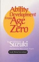 Shinichi Suzuki, Mary Louise Nagata - Suzuki, S: Ability Development from Age Zero, Häftad