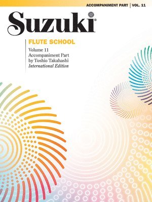 Suzuki Flute School Piano Acc., Vol. 11 (Revised) 1