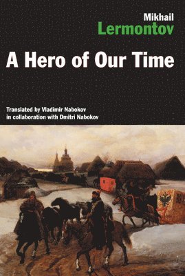 Mikhail Iurevich Lermontov - Hero of Our Time, Häftad
