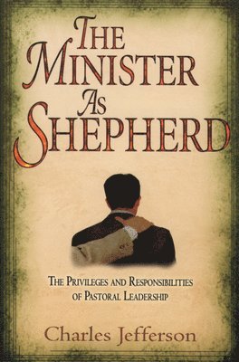 bokomslag The Minister as Shepherd