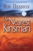 Roy Hession - Our Nearest Kinsman: The Story of Ruth and Our Redemption in Christ, Häftad