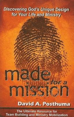 David A. Posthuma - Made For A Mission, Häftad