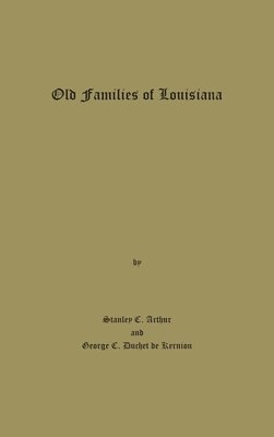 bokomslag Old Families of Louisiana