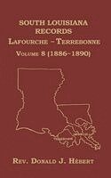 Donald Hebert - South Louisiana Records Volume 8(VIII), 1886-1890, Inbunden