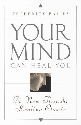 Your Mind Can Heal You 1