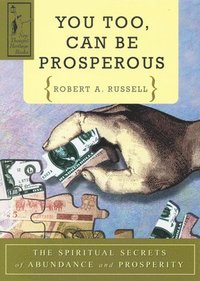 bokomslag You Too Can Be Prosperous