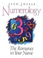 Juno Jordan - Numerology the Romance in Your Name: The Classic Book on Numerology, Häftad