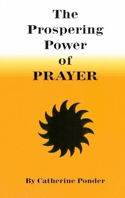 Catherine Ponder - Prospering Power of Prayer, Häftad