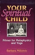 bokomslag Your Spiritual Child