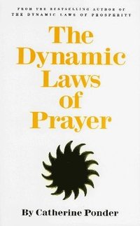 bokomslag Dynamic Laws of Prayer
