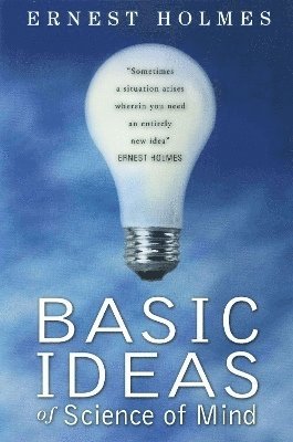 Basic Ideas of Science of Mind 1